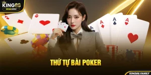 Cách phân biệt thứ tự bài poker