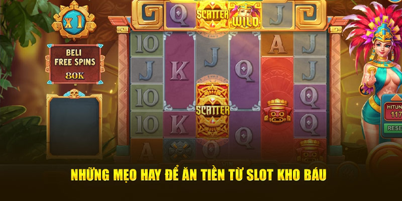 Những mẹo hay để ăn tiền từ slot kho báu